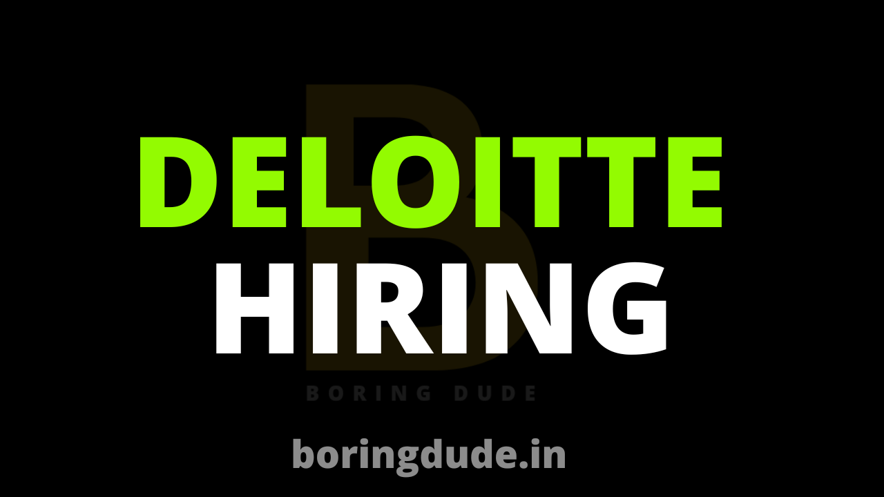 Deloitte Hiring Freshers