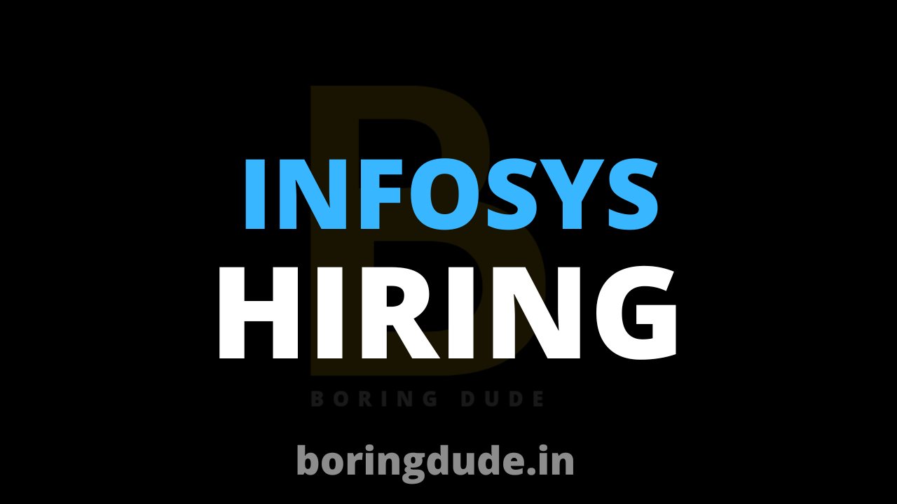 Infosys Hiring Freshers