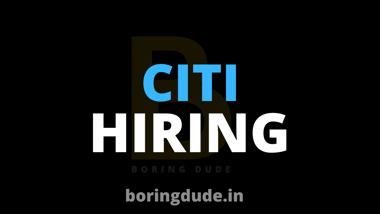 Citi Hiring Freshers