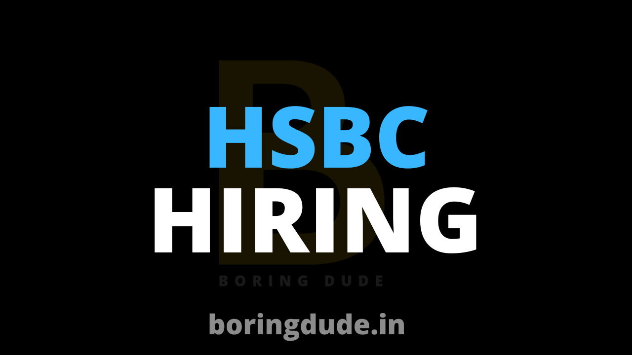 HSBC Hiring Freshers