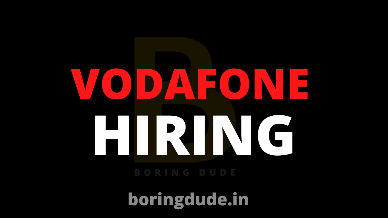 Vodafone hiring freshers