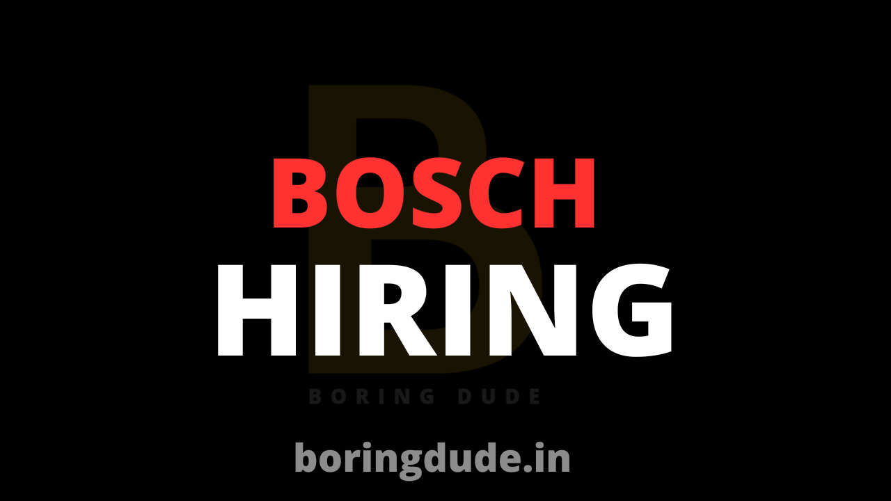 Bosch Hiring Freshers