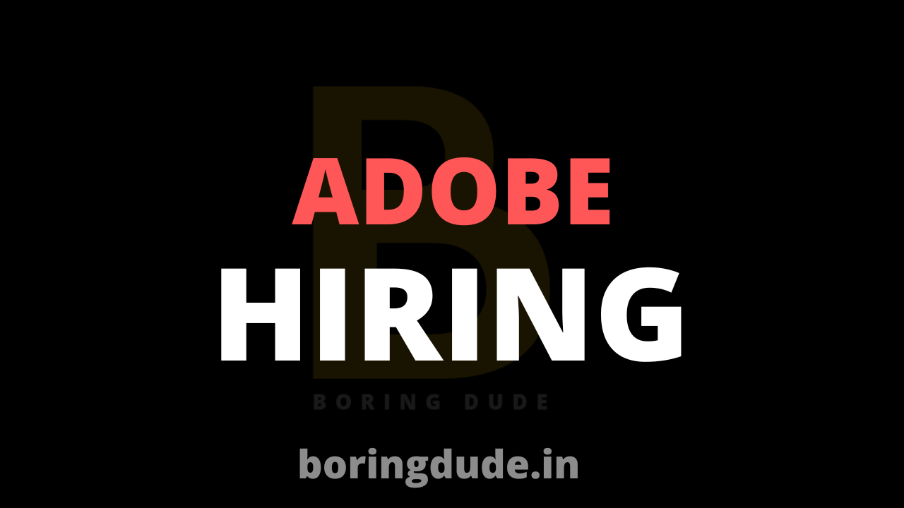 Adobe Hiring Freshers