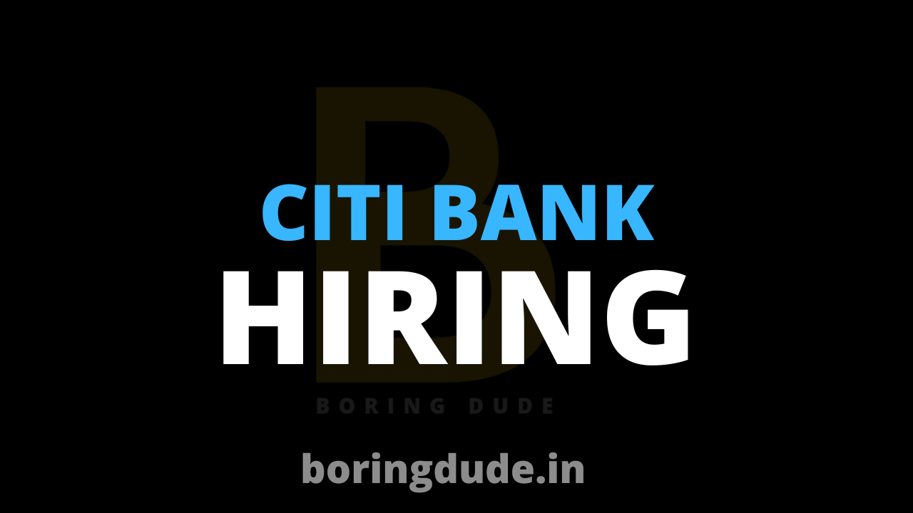 Citi Bank Hiring