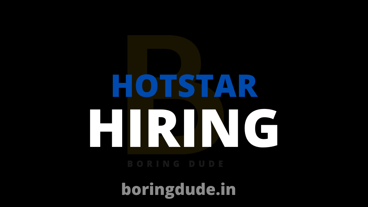 Hotstar Hiring