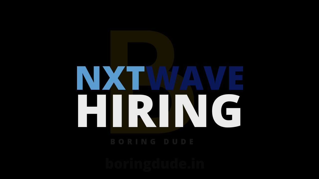 NxtWave Hiring