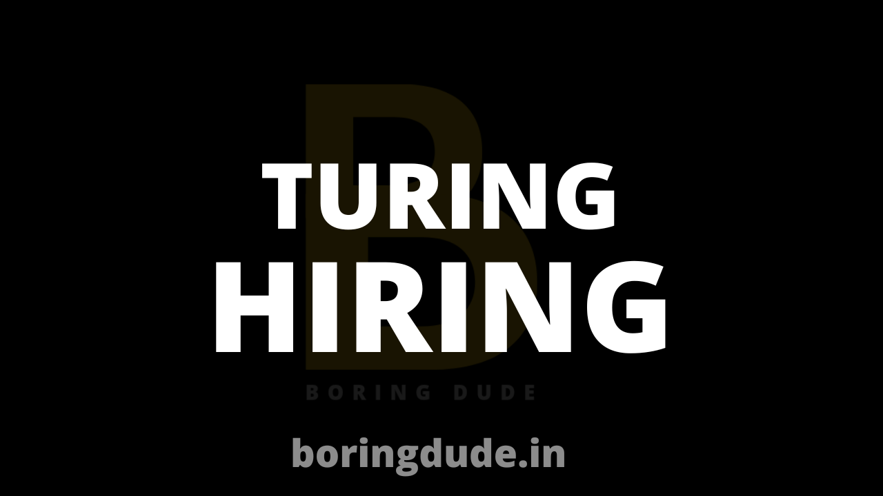 Turing Hiring Freshers