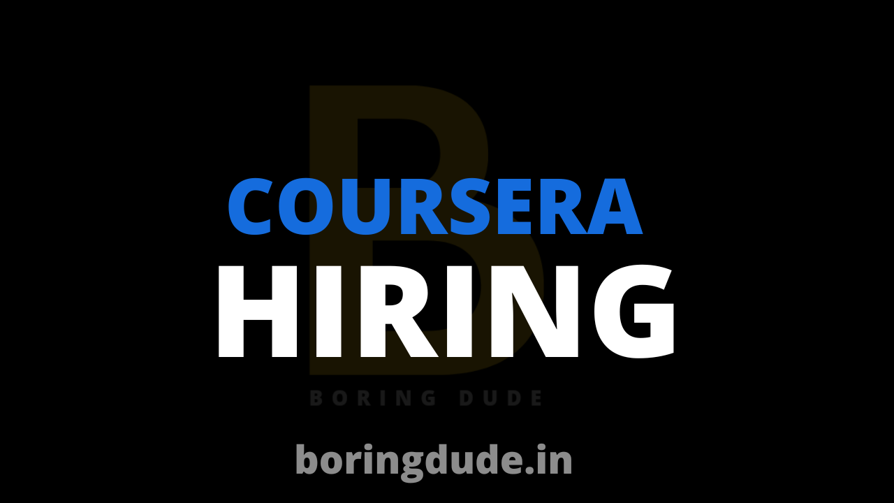 Coursera Hiring Freshers