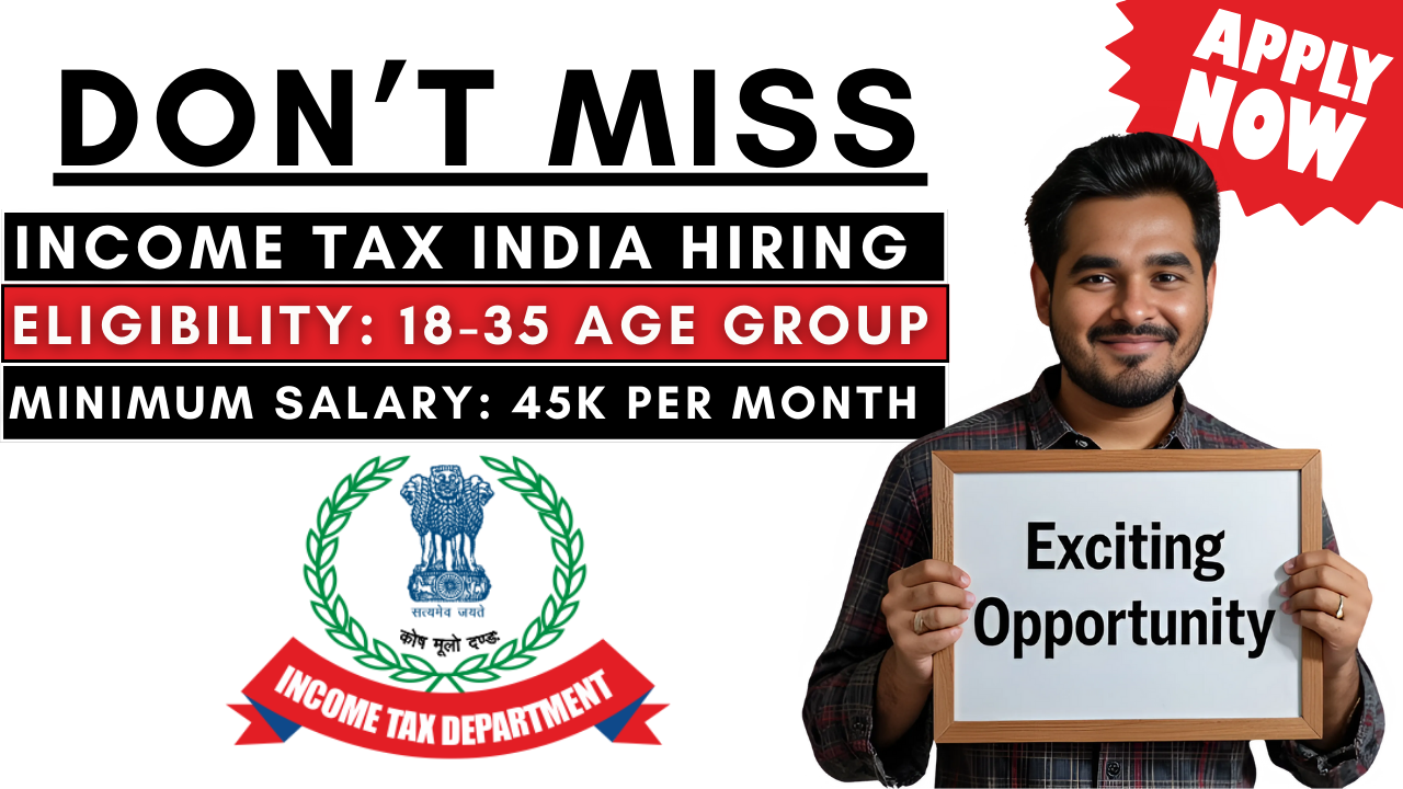 Income Tax India Recruitment