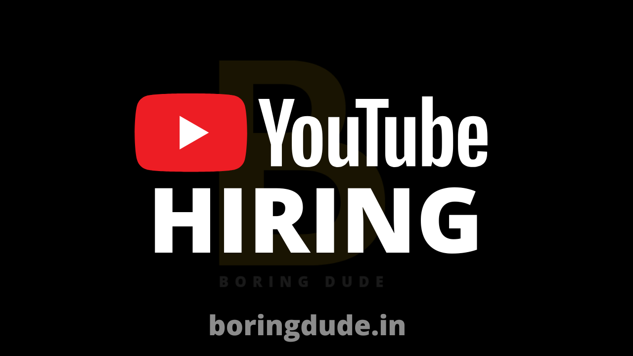 YouTube Hiring Freshers